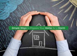 Simple Ways to Prepare Your Home for a Storm